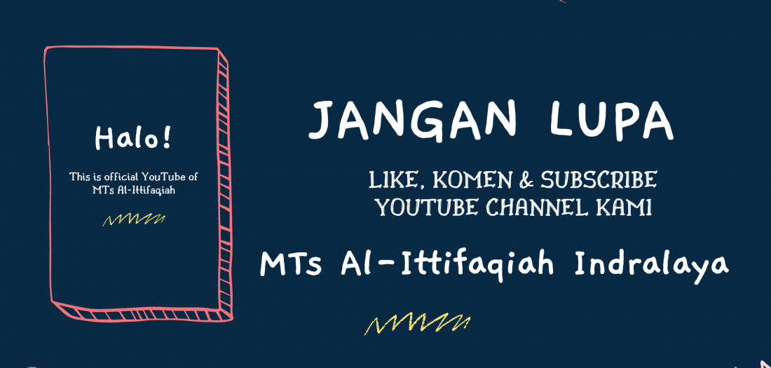 YouTube Resmi MTs Al-Ittifaqiah Indralaya