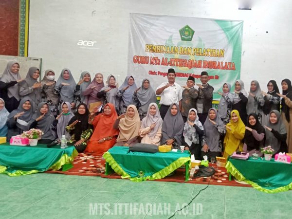 Pembinaan dan Pelatihan Guru MTs Al-Ittifaqiah