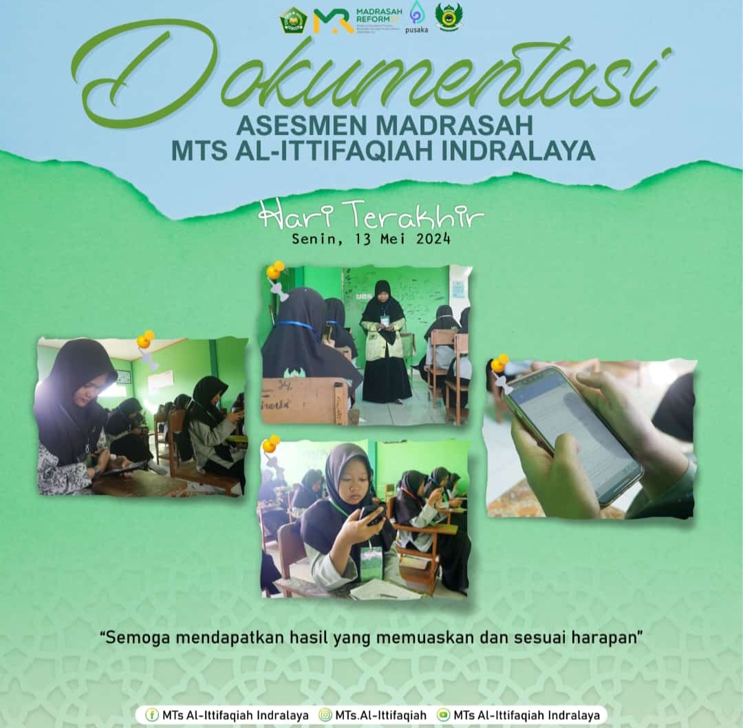 PERJALANAN SUKSES HARI TERAKHIR EKSEKUSI ASESMEN MADRASAH BERBASIS SMARTPHONE (AMBS) T.P 23-24 MTS AL-ITTIFAQIAH INDRALAYA PERJALANAN SUKSES HARI TERAKHIR EKSEKUSI ASESMEN MADRASAH BERBASIS SMARTPHONE (AMBS) T.P 23-24 MTS AL-ITTIFAQIAH INDRALAYA